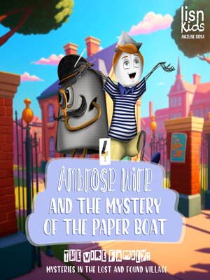 cover image of Ambrose Wire and the Mystery of the Paper Boat